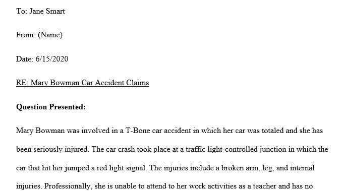 In a two-page memorandum to your attorney Jane Smart outline the possible damages that Mary might seek in a lawsuit.