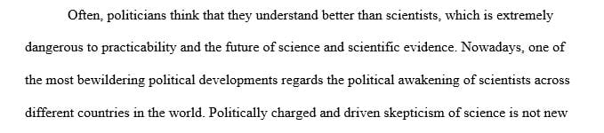 Paper on a topic that demonstrates how Politics/Politicians influence/manipulate or coerce our understanding of Science.
