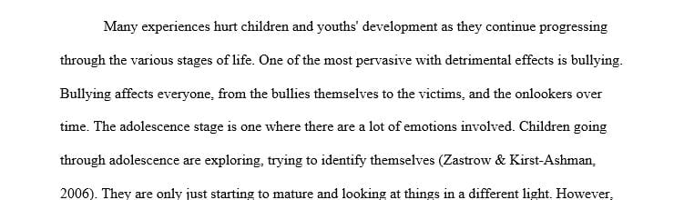 Post a scenario that illustrates how bullying experienced by one adolescent may change the experience of another who witnesses it.