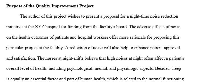 Propose a quality improvement initiative from your place of employment that could easily be implemented if approved