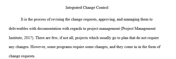 Provide an overview of the importance of integrated change control (ICC)