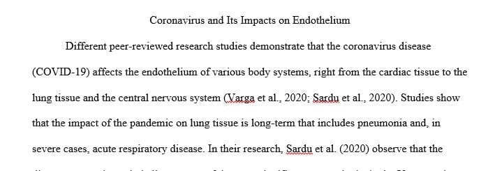 Relationship between the Coronavirus and its impact on the endothelium