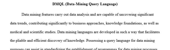 Research and explain the term Data Mining Query Language