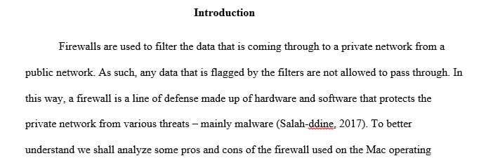 Review documentation on your firewall (MacOS) using the web. Enable and configure the firewall for your device