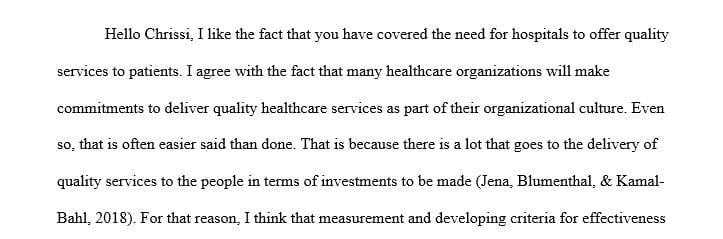 The changing nature of today's health care organizations, including pressure to reduce costs, improve the quality of care