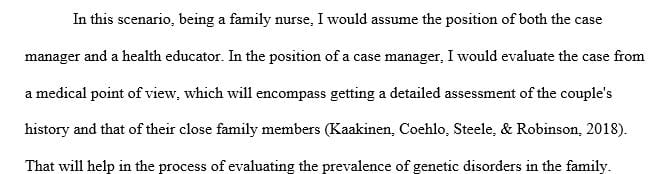 The role of the family health nurse in a genetic counseling scenario.