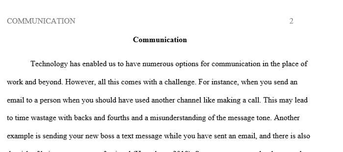 Think back of a time where you think you used the wrong channel to convey a message to someone in your life.