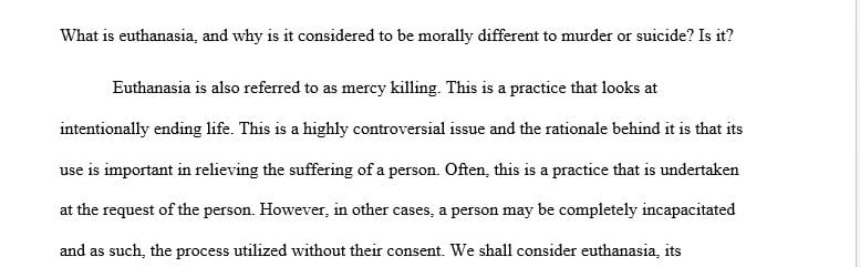 What is euthanasia, and why is it considered to be morally different to murder or suicide