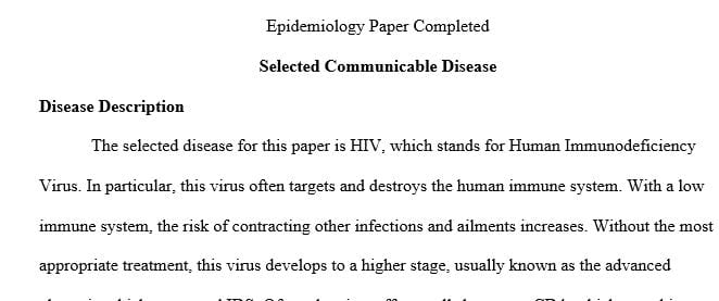 Write a paper in which you apply the concepts of epidemiology and nursing research to a communicable disease.