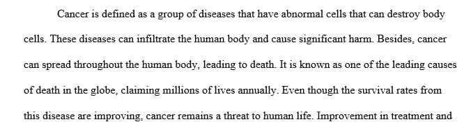Write a paper on cancer and approach to care based on the utilization of the nursing process.