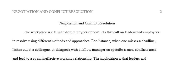 Write an 5 page paper on a conflict that he or she experienced in an organizational setting. 