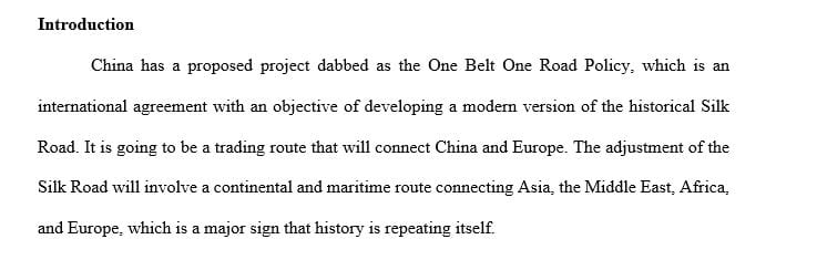 China recently announced plans to develop a "One Belt, One Road" plan to transform their economy