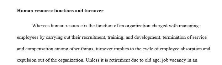 Explain how each of the HR staffing training & development and performance management functional areas