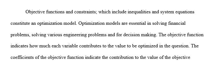 Explain the importance of correctly stating the objective function and constraints in linear optimization problems.