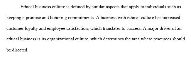 How would you define an ethical business culture? Use an example from your work history