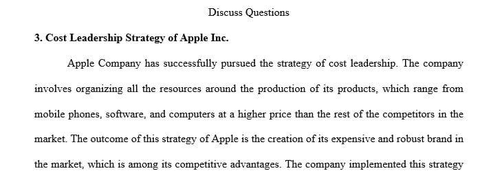 Identify a company (other than Wal-Mart) that has pursued one or more of the strategies of cost leadership
