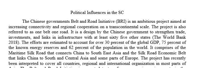 The assessment addresses the political influences on logistics and supply chain Activities