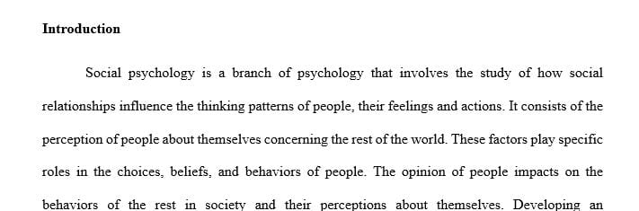 Describe an incident relevant to social psychology that you experienced or witnessed.