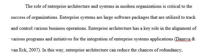 Analyze and examine how enterprise architecture and enterprise systems influence