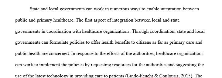 Compare and contrast the ways that state and local governments can work with health care organizations