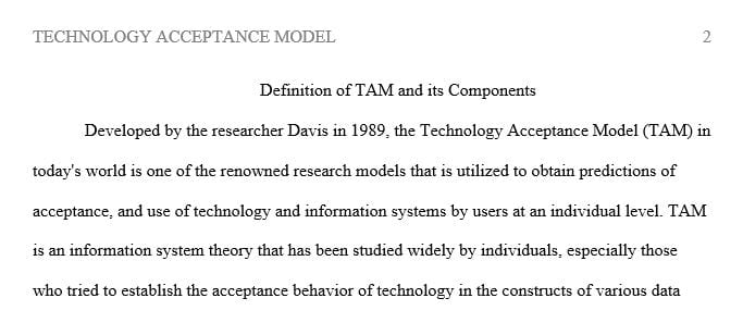 Define TAM(Technology Acceptance) and the components.
