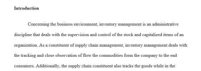Determine the types of inventories these companies currently manage and describe their essential inventory characteristics.