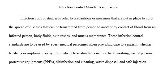Discuss and compare Infection control standards issues and differences for patients with normal immune system function