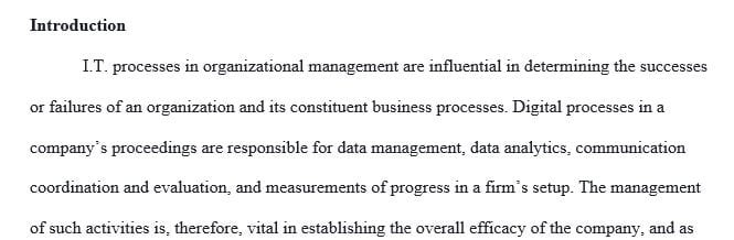 Discuss how your organization may evaluate or approach IT operations as a process