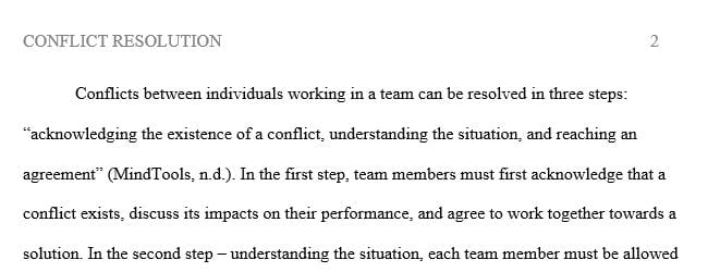 Discuss steps that can be taken to resolve conflict within a team and the importance of communication in resolving conflicts.