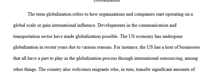 Discuss the globalization of the U.S. economy and its impacts on American consumers.