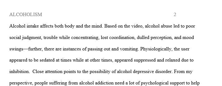 Discuss the physiological and mental health effects of alcoholism that you learned from watching this video.