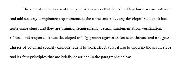 Discuss the purpose of the security development life cycle and how it is used for testing security systems
