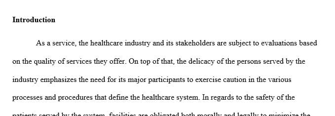 Discuss the tenets of healthcare quality and safety.