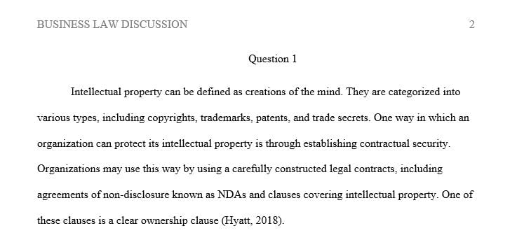 Discuss what you believe is the best way for an organization to protect its intellectual property in a global economy.