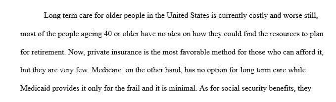 Do you think that the financing of long-term care is appropriate