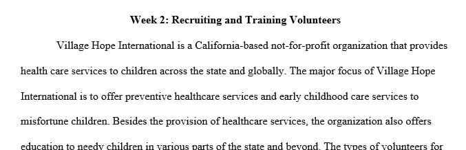 Evaluate at least three different recruitment methods that could be used for these volunteers.
