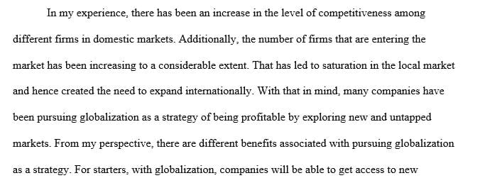 Evaluate your experiences with strategy as it relates to globalization.