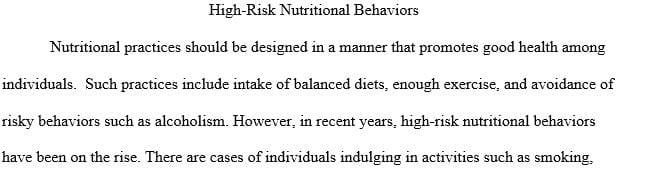 Examine the high-risk nutritional behaviors associated with different cultures.