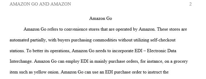 Explain how Amazon Go needs to employ electronic data interchange (EDI) and efficient consumer response (ECR)