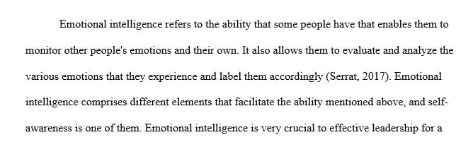 Explain why emotional intelligence is crucial for effective leadership. 