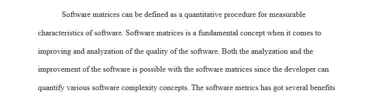 Identify at least 2 metrics that can be used for measuring software process improvements.