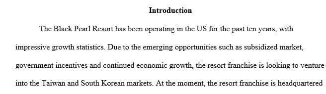 Imagine that you are running a company in the US and thinking of expanding into both South Korea and Taiwan.