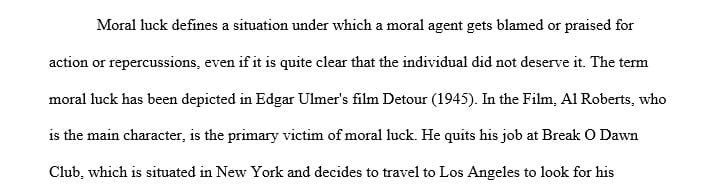 Is Al Roberts a victim of moral luck (-as described in chapter 8 of our text-)