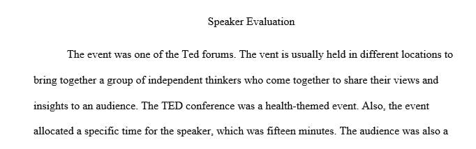 Observe a live speaking event that is outside of a classroom environment.