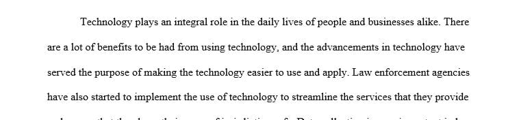 Research technology used for data collection communication and crime fighting.