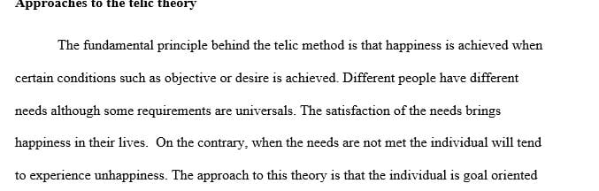 Select two of the approaches to theories of happiness discussed in our reading for this week