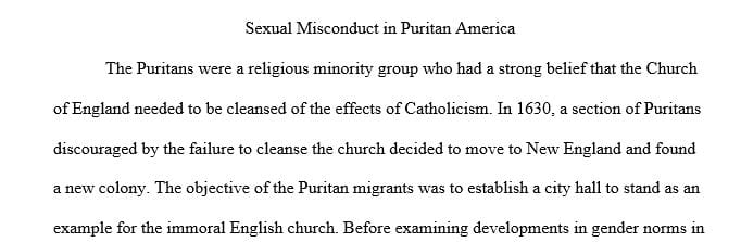 Sexual Misconduct in Puritan America Introduction When one thinks of sex, the last thing that comes to mind were Puritans.