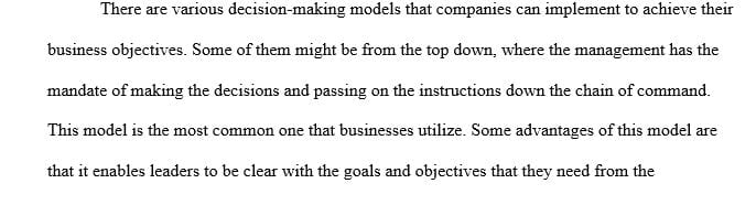 Some decision-making models are built from the top down.