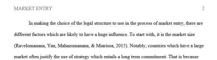 The concepts of which mode of entry or legal structure is most conducive to a given business model for entering a foreign market.