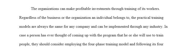 Use the Four-Phase Process to outline the design of the training.